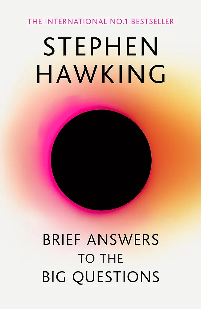 Stephen Hawking brief answer of big question 