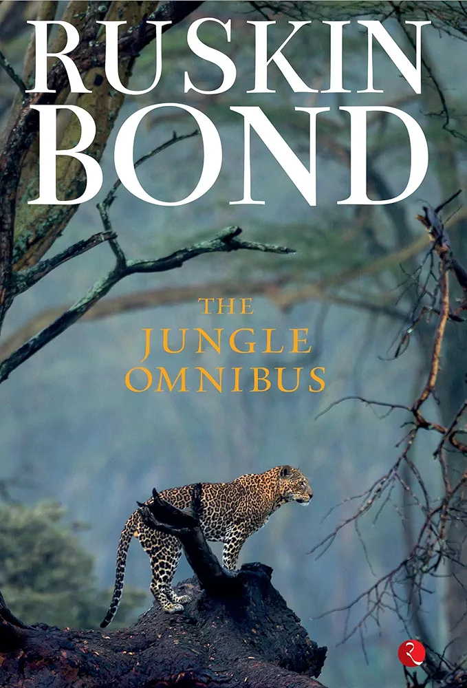 Ruskin Bond the jungle omnibus