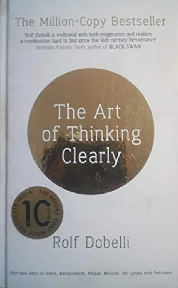 The art of thinking clearly 